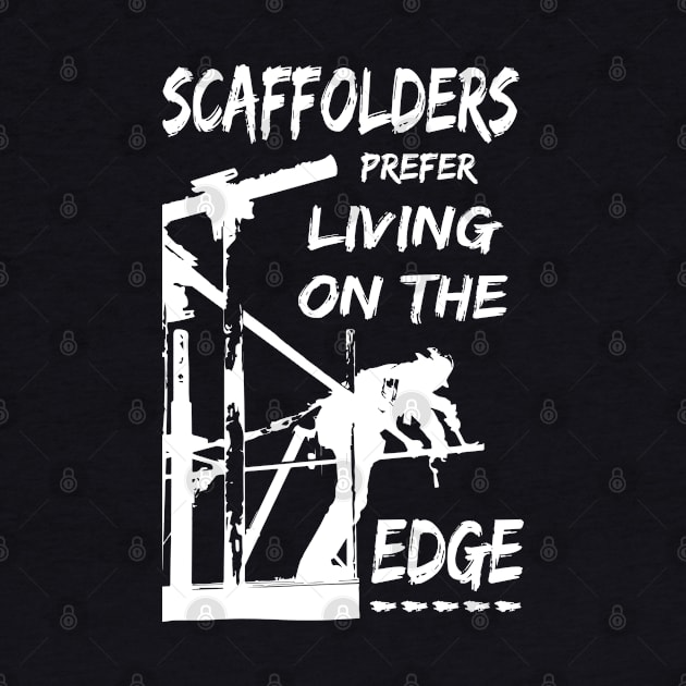 Living On The Edge by Scaffoldmob